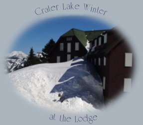Crater lake winter at the lodge at the park in the cascade mountains of oregon.